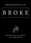 Broke: Patients Talk about Money with Their Doctor Cover Image