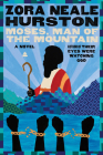Moses, Man of the Mountain By Zora Neale Hurston Cover Image