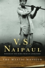 The Mystic Masseur (Vintage International) By V. S. Naipaul Cover Image