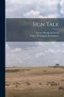 Sign Talk By Anonymous Cover Image