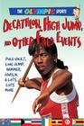 Decathlon, High Jump, Other Field Events By Jason Page Cover Image