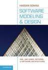 Software Modeling and Design: Uml, Use Cases, Patterns, and Software Architectures Cover Image