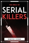 The Bible of Serial Killers By Demeter F Stoner Cover Image