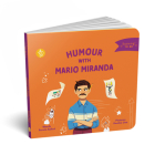 Humour with Mario Miranda  (Learning TO BE) By Pervin Saket, Devika Oza (Illustrator) Cover Image