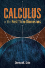 Calculus in the First Three Dimensions (Dover Books on Mathematics) Cover Image