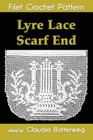 Lyre Lace Scarf End Filet Crochet Pattern: Complete Instructions and Chart Cover Image