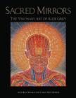 Sacred Mirrors: The Visionary Art of Alex Grey Cover Image