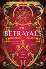 The Betrayals: A Novel Cover Image