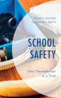 School Safety: One Cheeseburger at a Time By Susan T. Vickers, Kevin L. Smith Cover Image