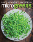 Microgreens: How to Grow Nature's Own Superfood By Fionna Hill Cover Image