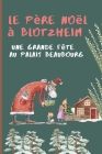 Le Père Noël à Blotzheim: Grande fête au Palais Beaubourg Cover Image