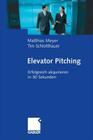 Elevator Pitching: Erfolgreich Akquirieren in 30 Sekunden Cover Image