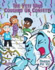 The Yeti Who Coughed Up Confetti By Jason M. Burns, Renata García (Illustrator) Cover Image