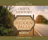 Ordinary Secrets (Hidden Falls #1) By Olivia Newport, Rebecca Gallagher (Narrated by) Cover Image
