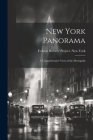 New York Panorama; a Comprehensive View of the Metropolis By Federal Writers' Project New York (C (Created by) Cover Image