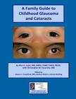 A Family Guide to Childhood Glaucoma and Cataracts Cover Image