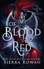 Of Blood So Red: A Reverse Harem Fairytale Retelling By Sierra Rowan Cover Image