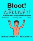 Bloot!: Kinderboek met afbeeldingen Nederlands/Thais (Tweetalige editie) (www.rich.center) By Kevin Carlson (Illustrator), Richard Carlson Jr Cover Image