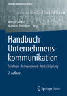 Handbuch Unternehmenskommunikation: Strategie - Management - Wertschöpfung By Ansgar Zerfaß (Editor), Manfred Piwinger (Editor) Cover Image