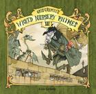 Gris Grimly's Wicked Nursery Rhymes III By Gris Grimly Cover Image
