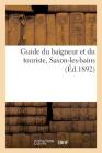 Guide Du Baigneur Et Du Touriste, Saxon-Les-Bains Cover Image