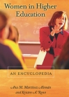 Women in Higher Education: An Encyclopedia By Ana M. Martinez Aleman, Kristen A. Renn Cover Image