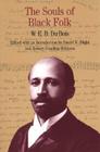 The Souls of Black Folk (Bedford Series in History & Culture) By W. E. B. Du Bois, David W. Blight, Robert Gooding-Williams Cover Image