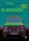Mercedes-Benz G-Wagen: All models, including AMG specials, 1979 to 2006 (The Essential Buyer's Guide) By Nicholas Greene Cover Image