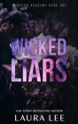 Wicked Liars - Special Edition: A Dark High School Bully Romance Cover Image
