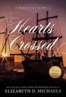 Hearts Crossed (Buchanan Saga) By Anita Stansfield, Elizabeth Michaels Cover Image