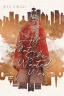 All That She Wanted Was..... By Jess Singh Cover Image