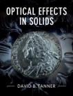 Optical Effects in Solids By David B. Tanner Cover Image