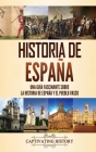 Historia de España: Una guía fascinante sobre la historia de España y el pueblo vasco By Captivating History Cover Image