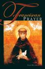 Franciscan Prayer By Ilia Delio Cover Image
