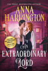 An Extraordinary Lord (Lords of the Armory) By Anna Harrington Cover Image