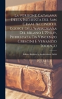 La versione catalana della Inchiesta del san graal secondo il codice dell'Ambrosiana dil Milano I. 79 sup., pubblicata da Vincenzo Crescini e Venanzio Cover Image