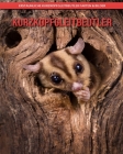 Kurzkopfgleitbeutler: Erstaunliche Kurzkopfgleitbeutler Fakten & Bilder By Maria Polansky Cover Image