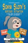 The Backwoods Chronicles: Sonya Sloth's Serious Situation Cover Image