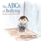 The ABCs Of Bullying And What God Wants Me To Know Cover Image