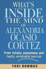 What's inside the mind of Alexandria Ocasio-Cortez?: From totally anonymous and really unreliable sources. Cover Image