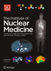 Festschrift - The Institute of Nuclear Medicine: 50 Years By University College (Editor) Cover Image