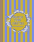 Greatest Story Ever Told Cover Image