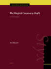 The Magical Ceremony Maqlû: A Critical Edition (Ancient Magic and Divination #10) Cover Image