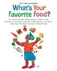 What's Your Favorite Food? (Eric Carle and Friends' What's Your Favorite #4) Cover Image