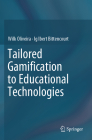 Tailored Gamification to Educational Technologies By Wilk Oliveira, Ig Ibert Bittencourt Cover Image