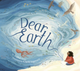 Dear Earth By Isabel Otter, Clara Anganuzzi (Illustrator) Cover Image