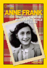 World History Biographies: Anne Frank: The Young Writer Who Told the World Her Story (National Geographic World History Biographies) Cover Image