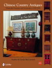 Chinese Country Antiques: Vernacular Furniture and Accessories, C. 1780-1920 Cover Image