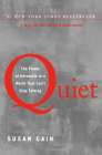 Quiet: The Power of Introverts in a World That Can't Stop Talking By Susan Cain Cover Image