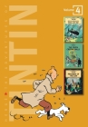 The Adventures of Tintin: Volume 4 (3 Original Classics in 1) By Hergé Cover Image